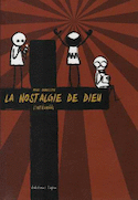 Nostalgie de Dieu (La): l'Integrââl [ancienne édition]